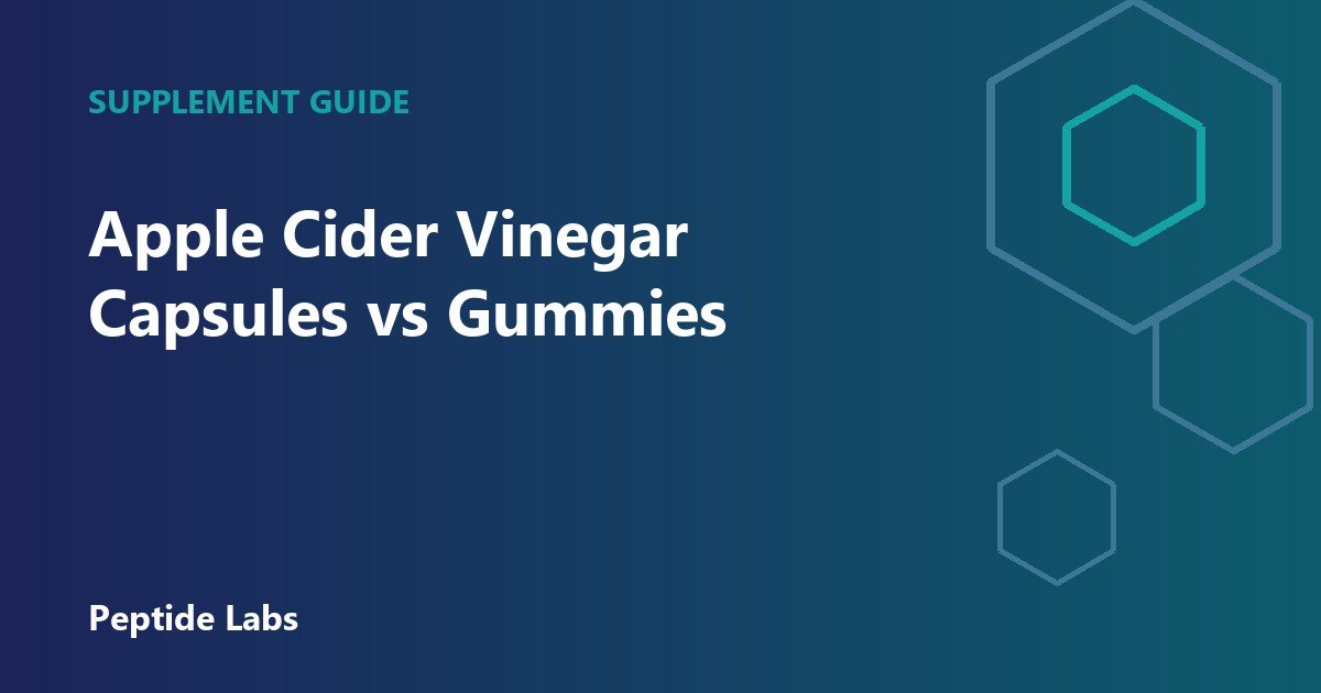 Apple Cider Vinegar Capsules vs Gummies