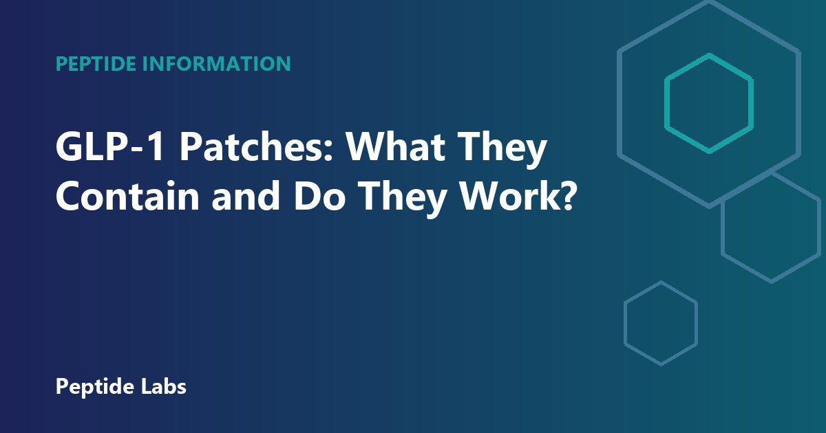 GLP-1 Patches: What They Contain and Do They Work?