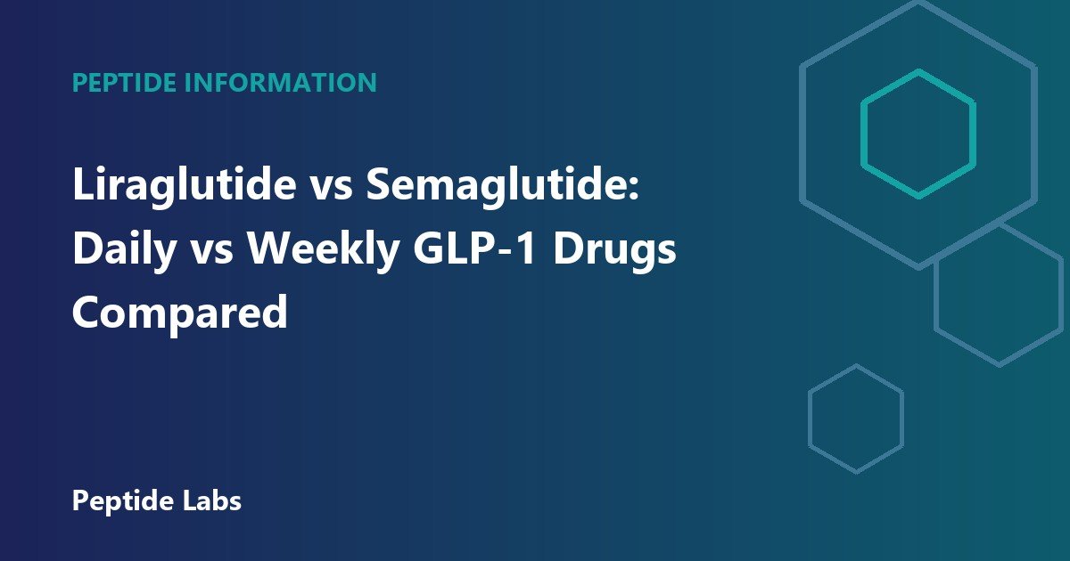 Liraglutide vs Semaglutide: Daily vs Weekly GLP-1 Drugs Compared