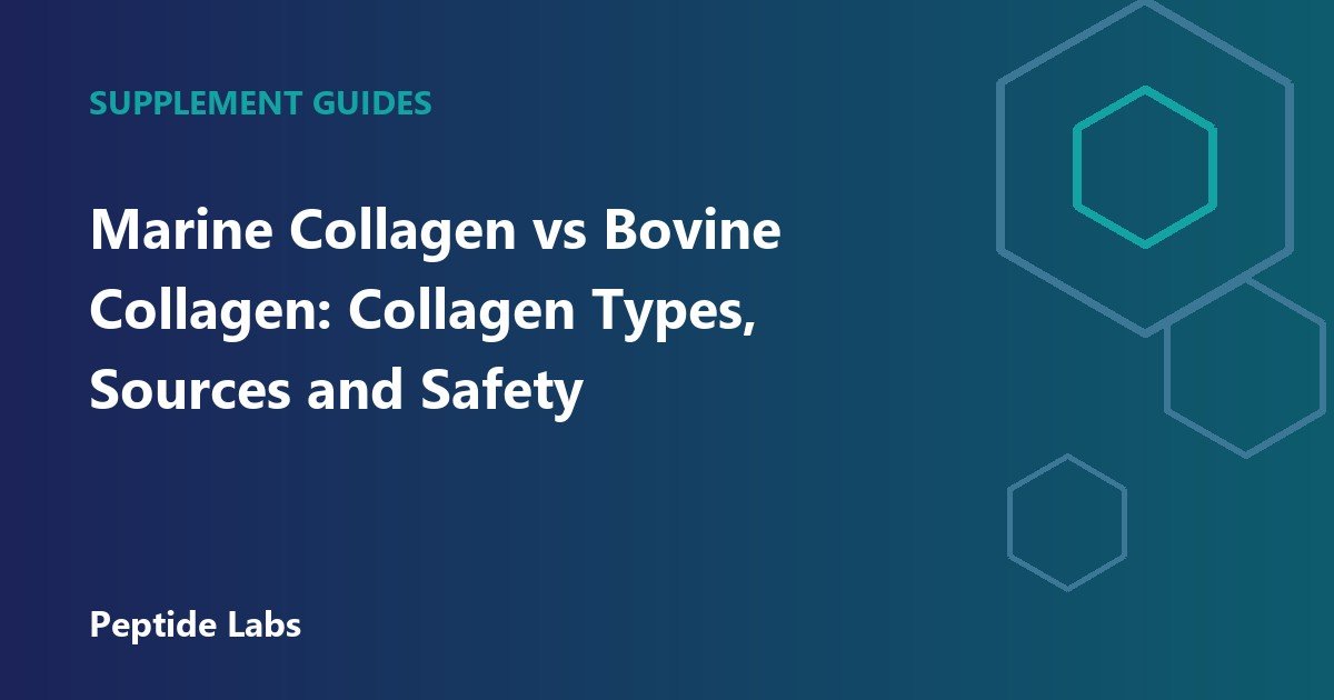 Marine Collagen vs Bovine Collagen: Collagen Types, Sources and Safety