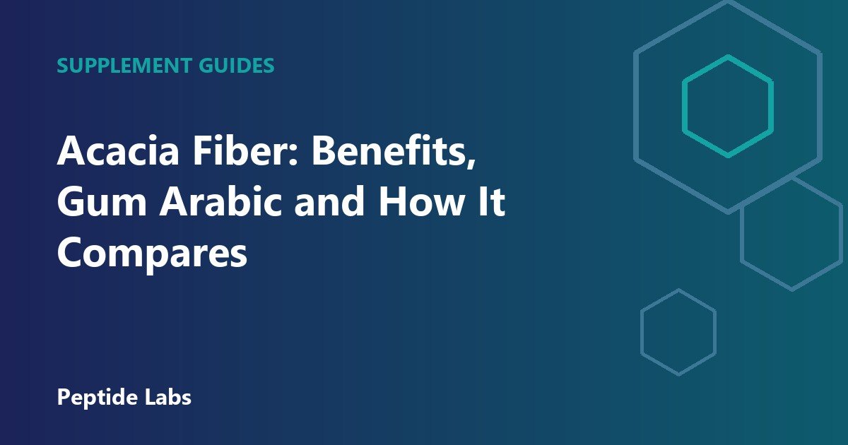 Acacia Fiber: Benefits, Gum Arabic and How It Compares