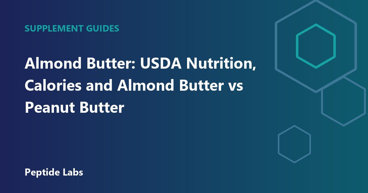 Almond Butter: USDA Nutrition, Calories and Almond Butter vs Peanut Butter