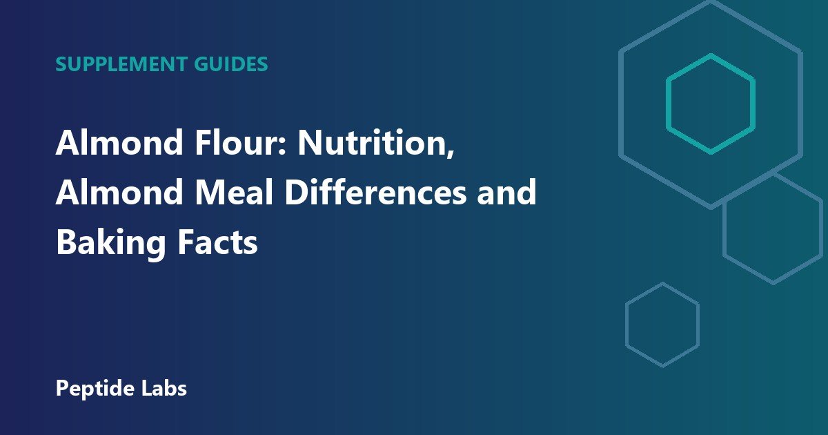 Almond Flour: Nutrition, Almond Meal Differences and Baking Facts