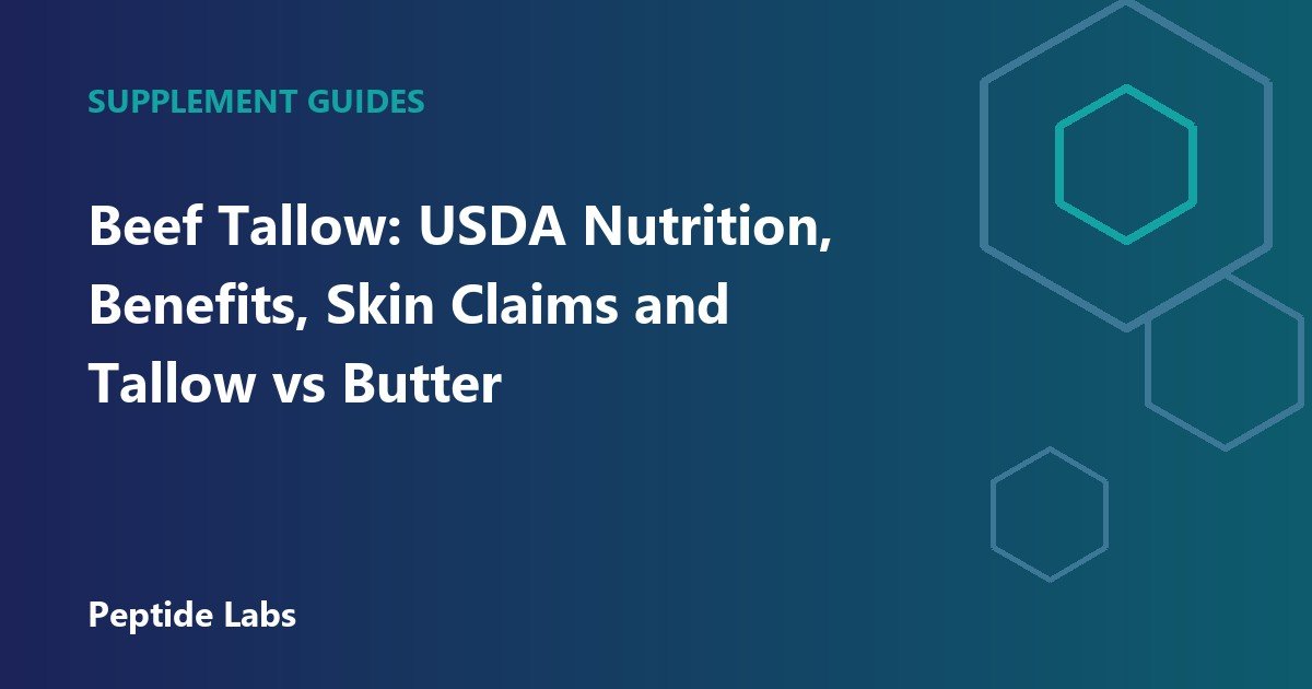 Beef Tallow: USDA Nutrition, Benefits, Skin Claims and Tallow vs Butter