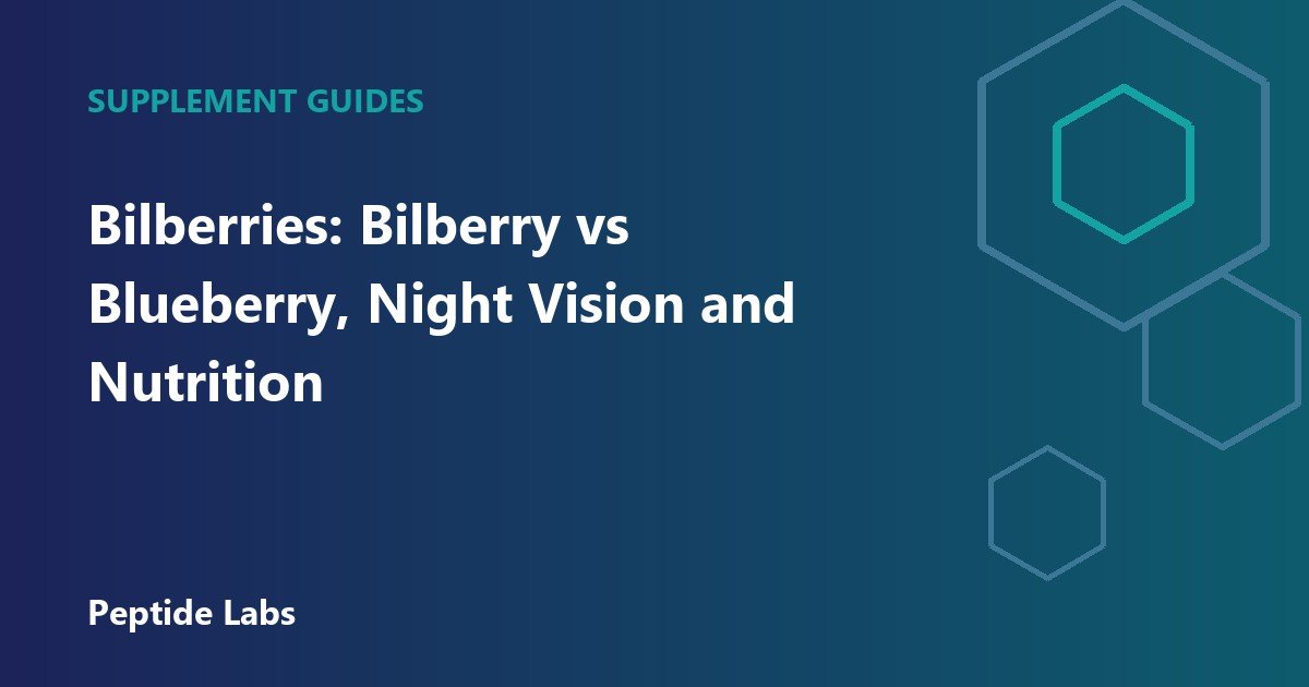 Bilberries: Bilberry vs Blueberry, Night Vision and Nutrition