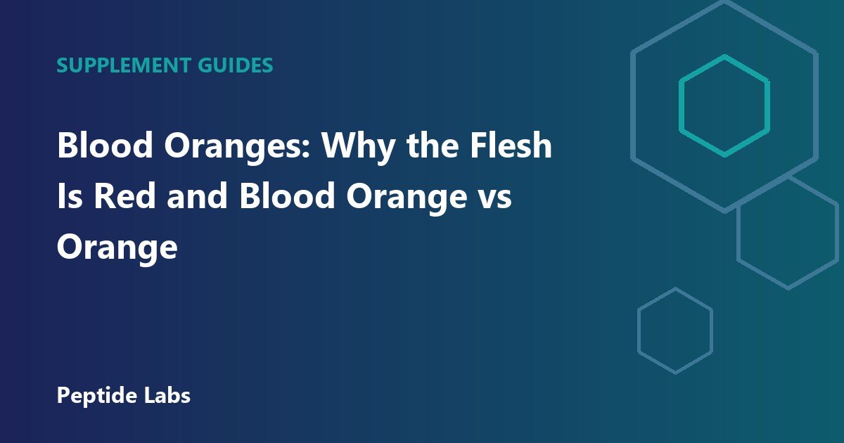Blood Oranges: Why the Flesh Is Red and Blood Orange vs Orange