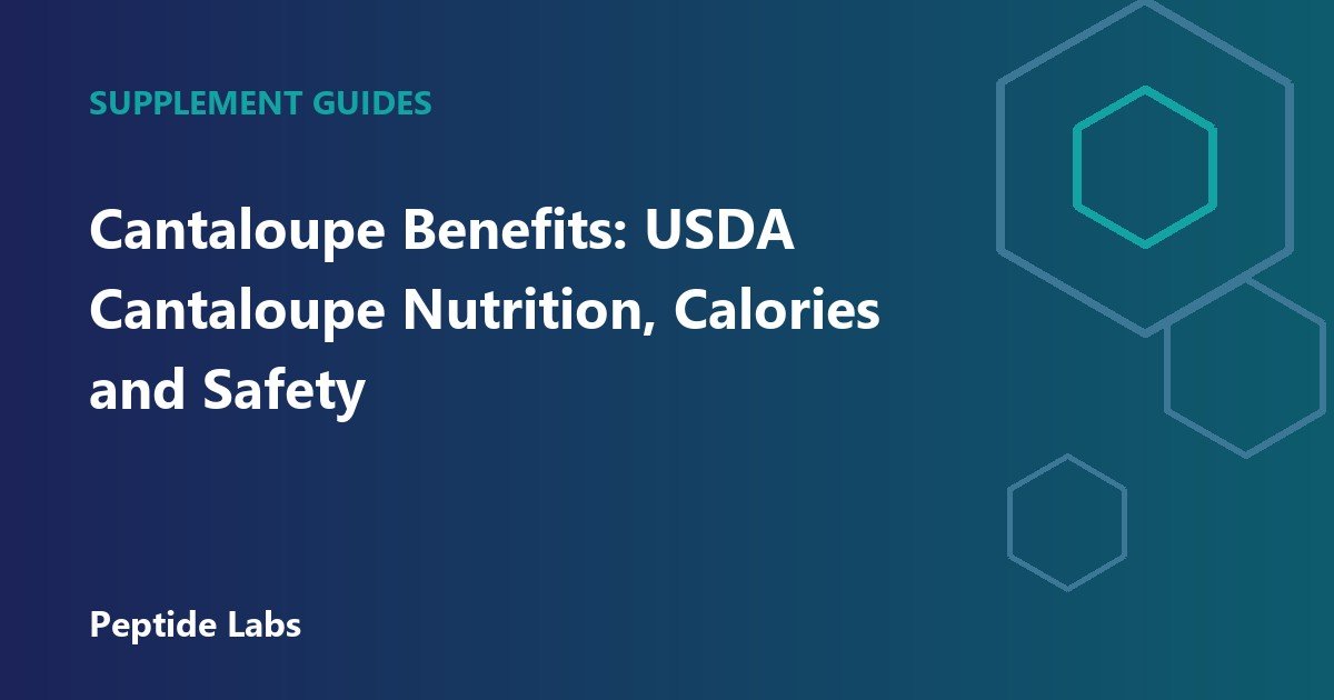 Cantaloupe Benefits: USDA Cantaloupe Nutrition, Calories and Safety