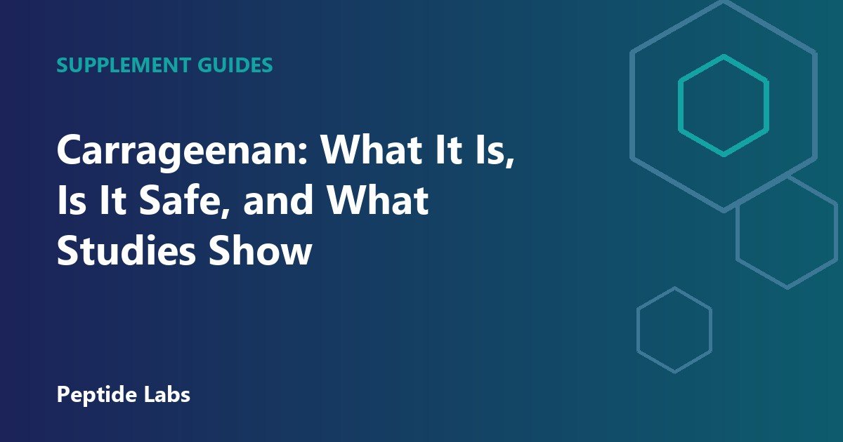 Carrageenan: What It Is, Is It Safe, and What Studies Show