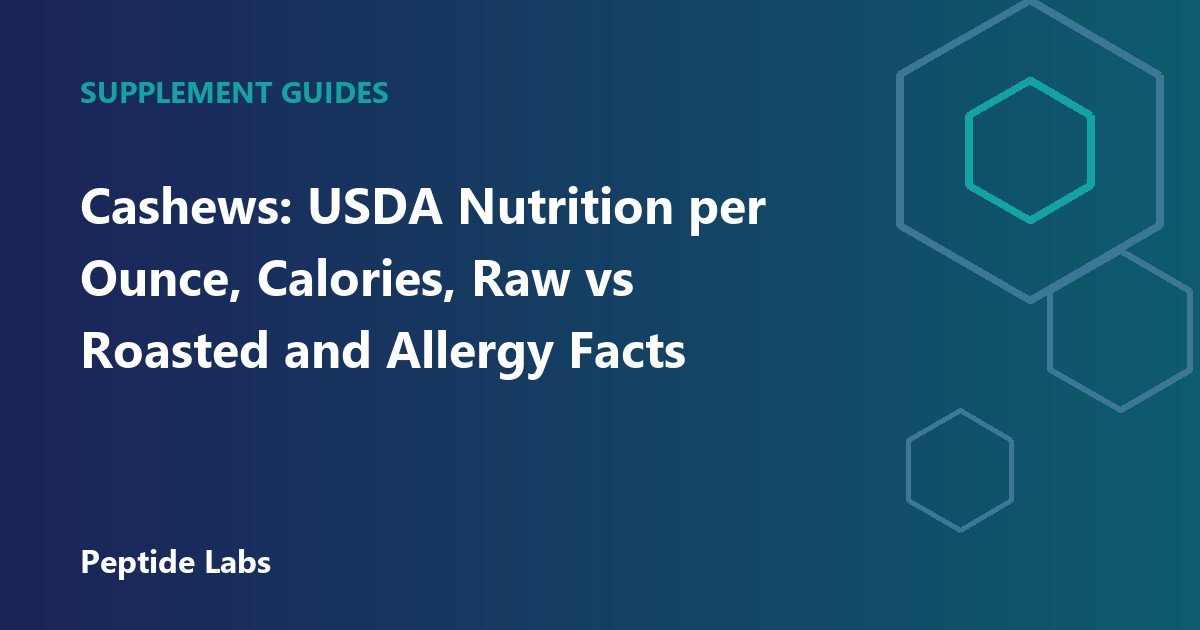Cashews: USDA Nutrition per Ounce, Calories, Raw vs Roasted and Allergy Facts