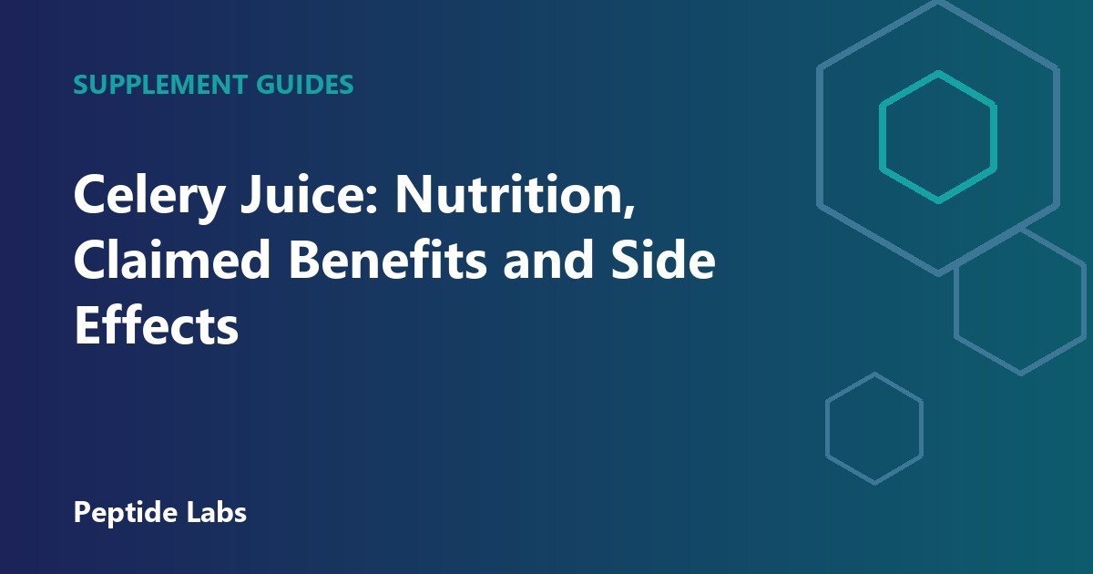Celery Juice: Nutrition, Claimed Benefits and Side Effects