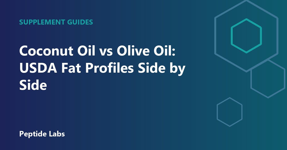 Coconut Oil vs Olive Oil: USDA Fat Profiles Side by Side