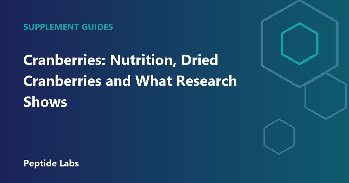 Cranberries: Nutrition, Dried Cranberries and What Research Shows