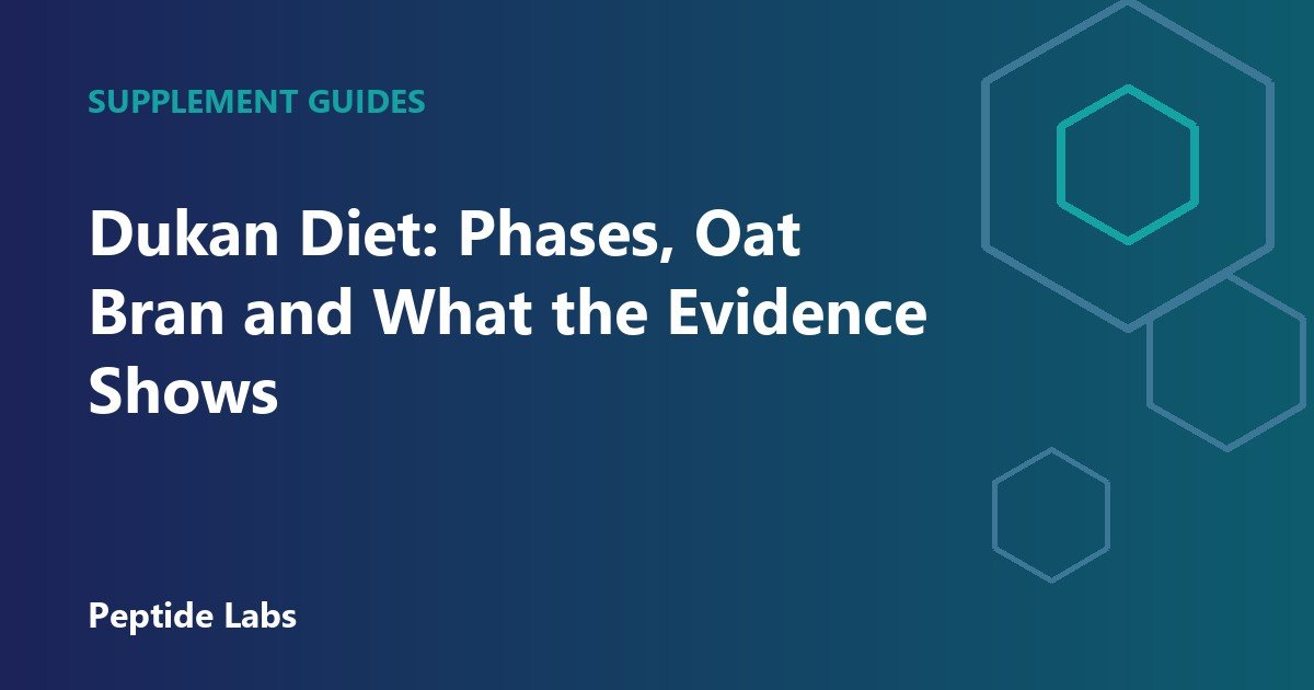 Dukan Diet: Phases, Oat Bran and What the Evidence Shows