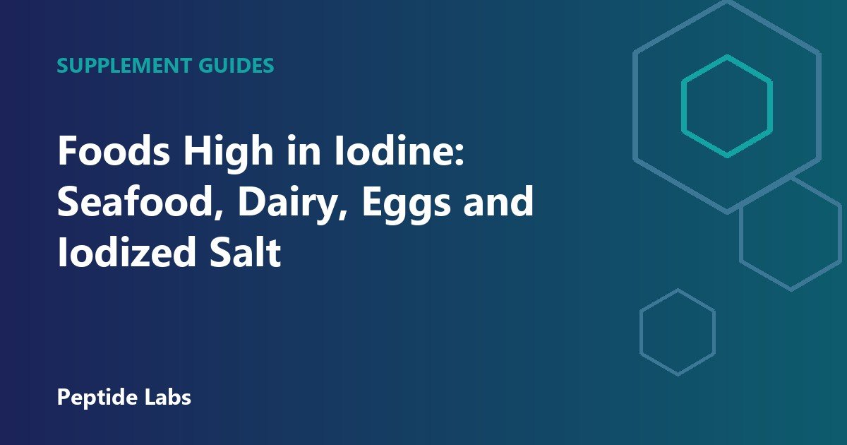 Foods High in Iodine: Seafood, Dairy, Eggs and Iodized Salt