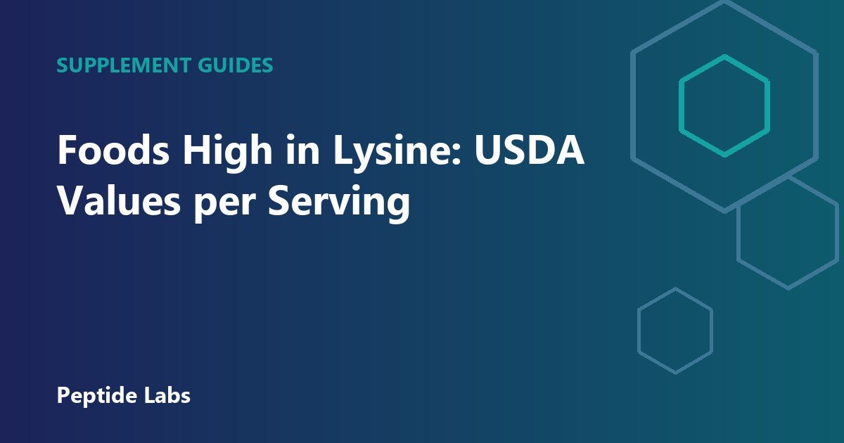 Foods High in Lysine: USDA Values per Serving