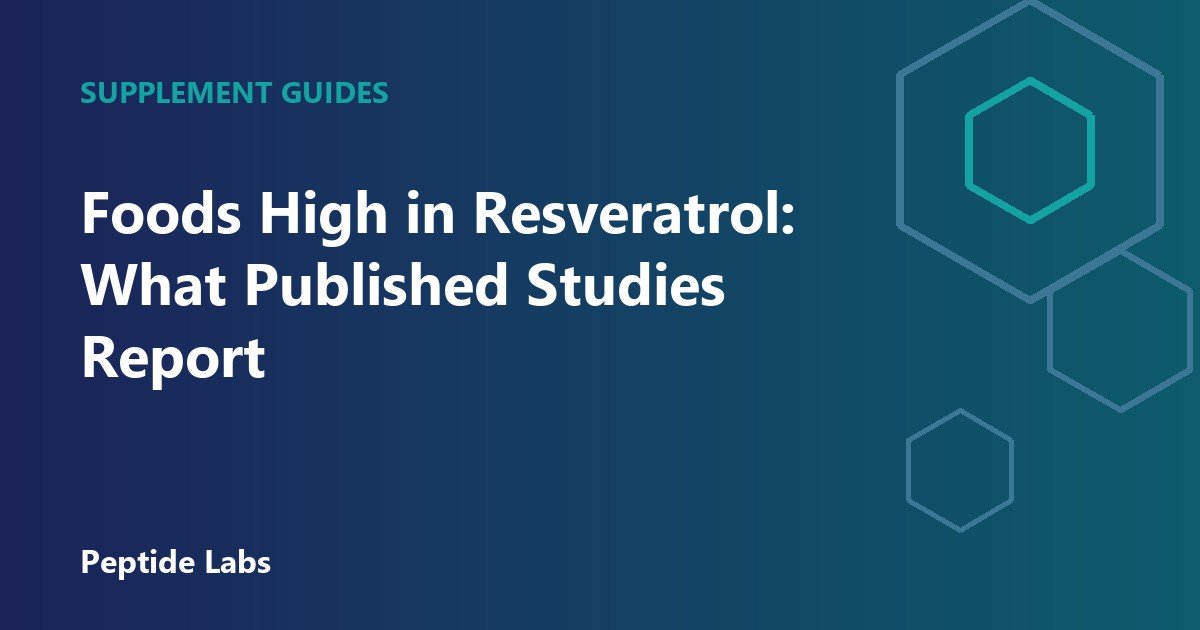 Foods High in Resveratrol: What Published Studies Report