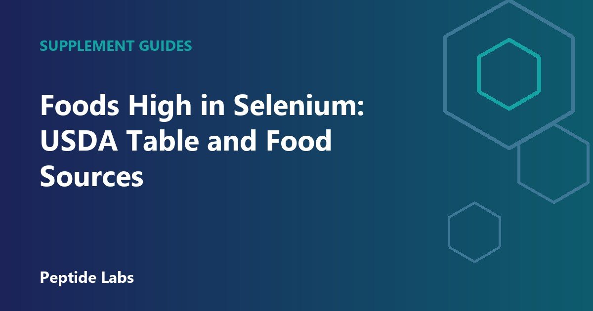 Foods High in Selenium: USDA Table and Food Sources