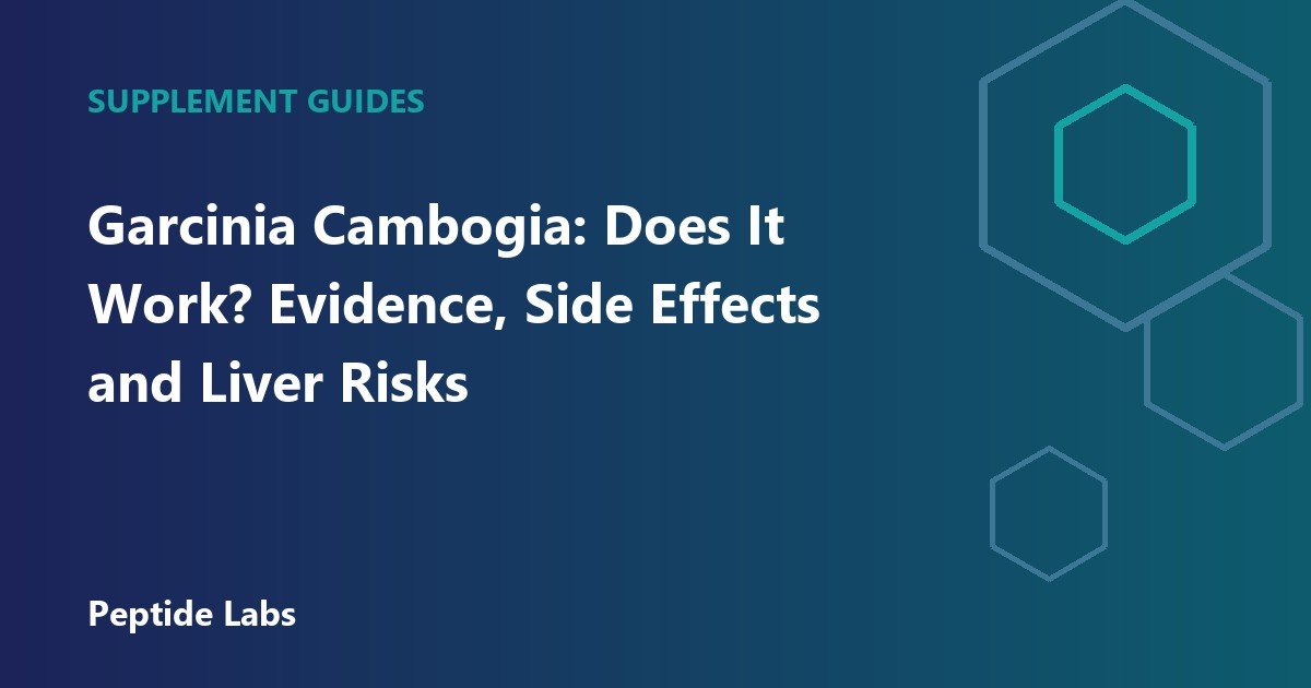 Garcinia Cambogia: Does It Work? Evidence, Side Effects and Liver Risks
