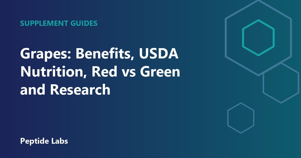Grapes: Benefits, USDA Nutrition, Red vs Green and Research