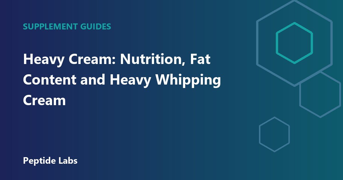 Heavy Cream: Nutrition, Fat Content and Heavy Whipping Cream