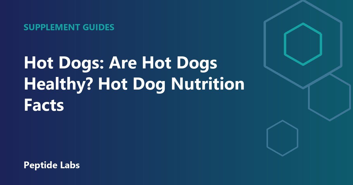 Hot Dogs: Are Hot Dogs Healthy? Hot Dog Nutrition Facts
