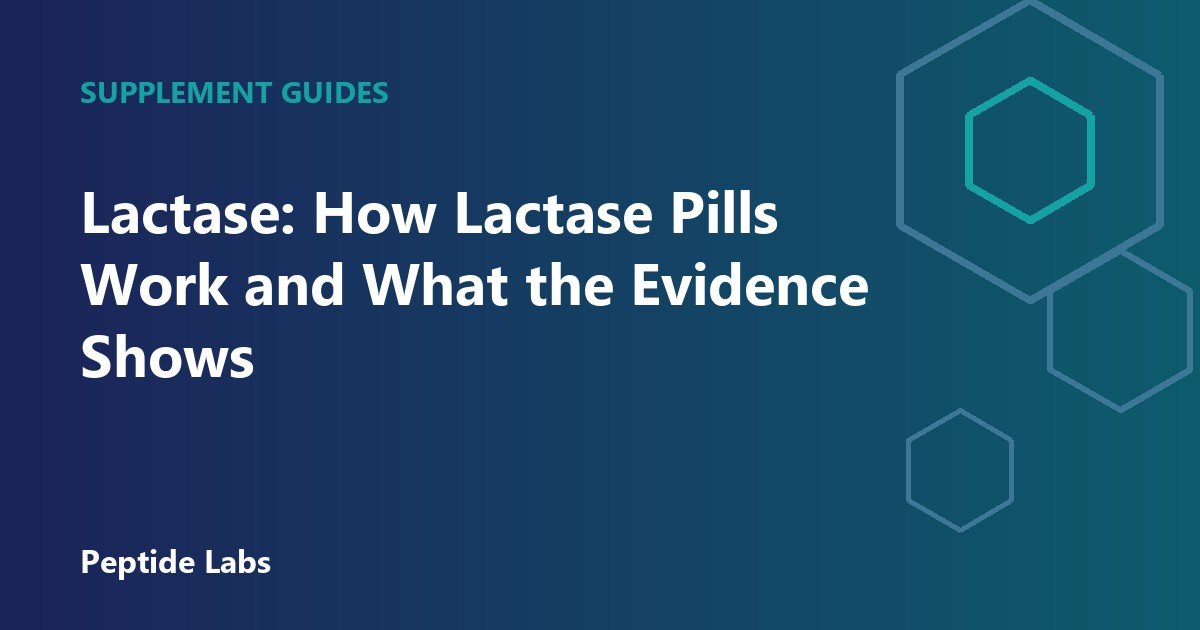 Lactase: How Lactase Pills Work and What the Evidence Shows