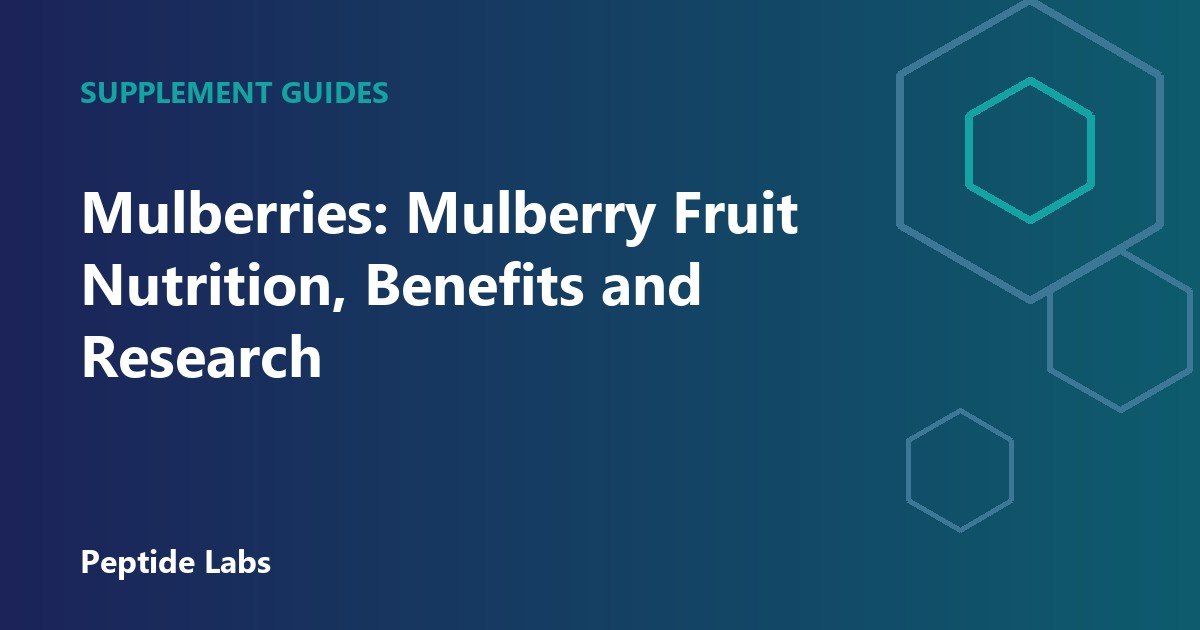Mulberries: Mulberry Fruit Nutrition, Benefits and Research