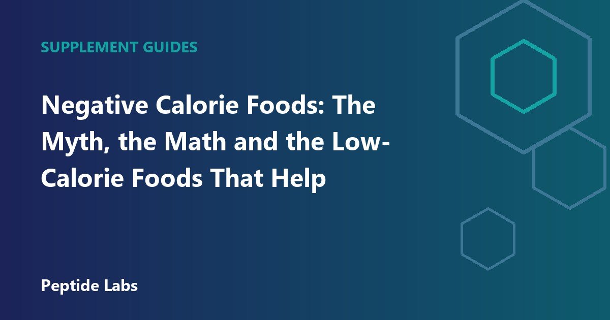 Negative Calorie Foods: The Myth, the Math and the Low-Calorie Foods That Help