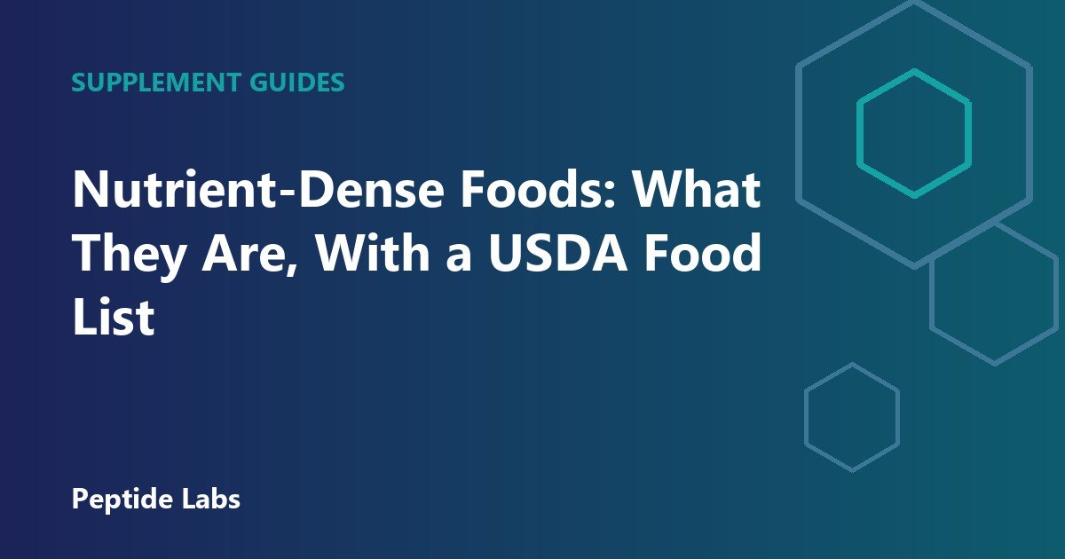 Nutrient-Dense Foods: What They Are, With a USDA Food List