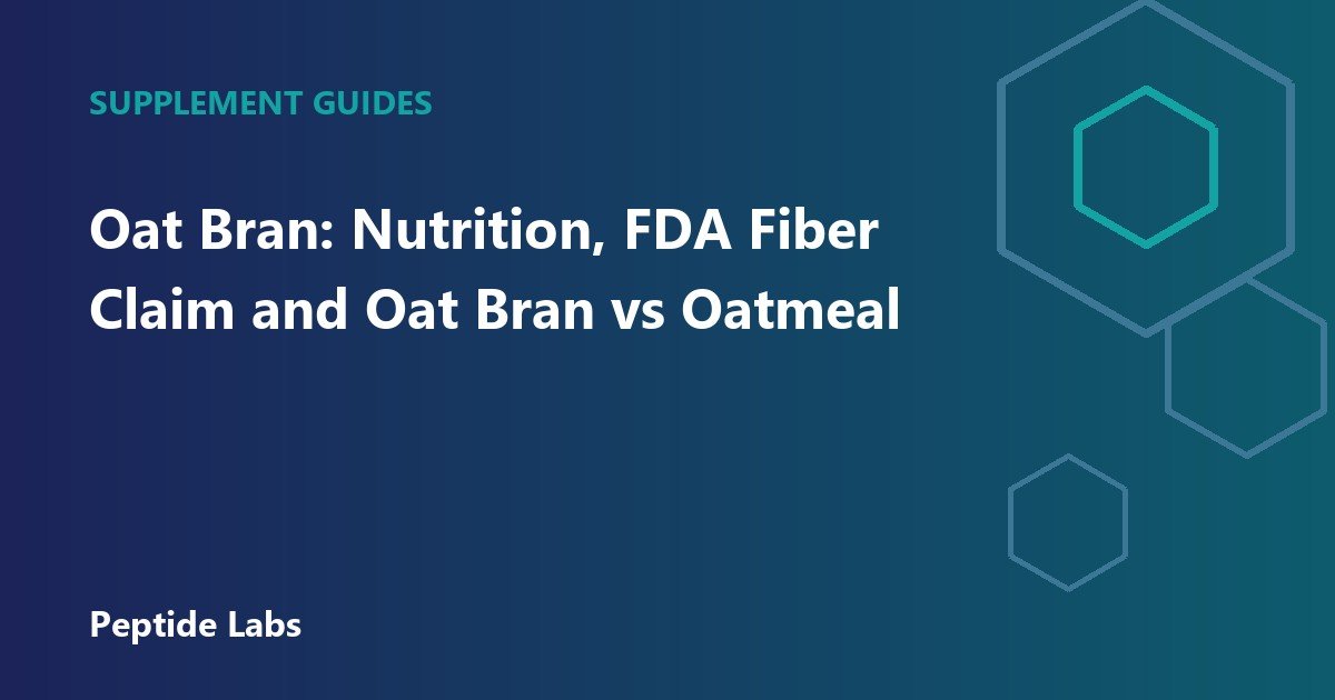 Oat Bran: Nutrition, FDA Fiber Claim and Oat Bran vs Oatmeal