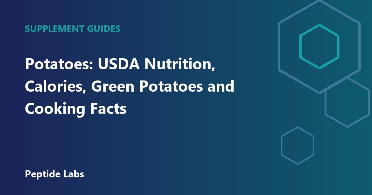 Potatoes: USDA Nutrition, Calories, Green Potatoes and Cooking Facts