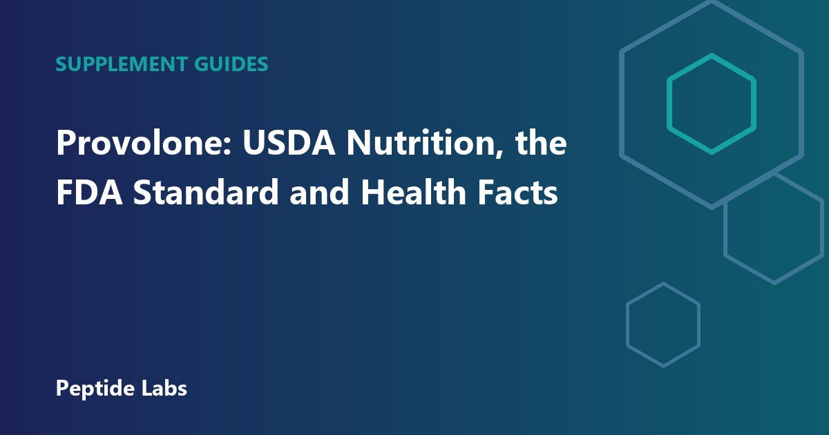 Provolone: USDA Nutrition, the FDA Standard and Health Facts