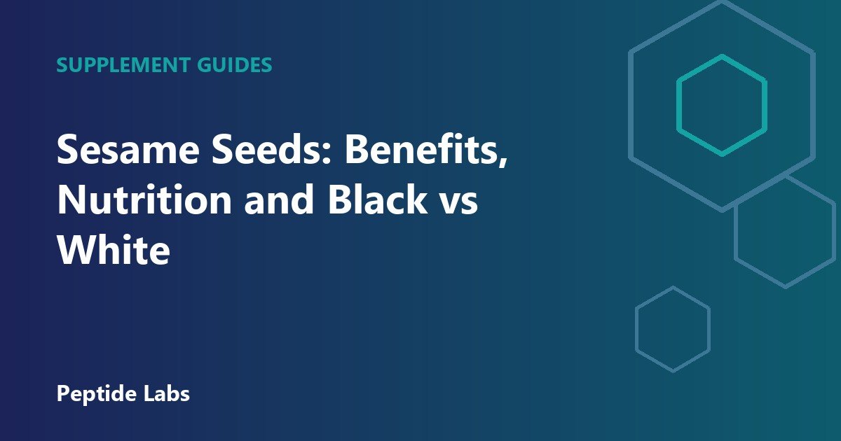 Sesame Seeds: Benefits, Nutrition and Black vs White