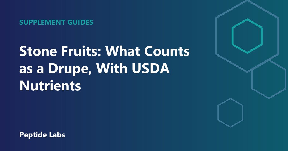 Stone Fruits: What Counts as a Drupe, With USDA Nutrients