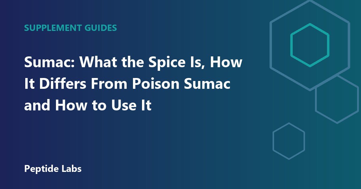 Sumac: What the Spice Is, How It Differs From Poison Sumac and How to Use It