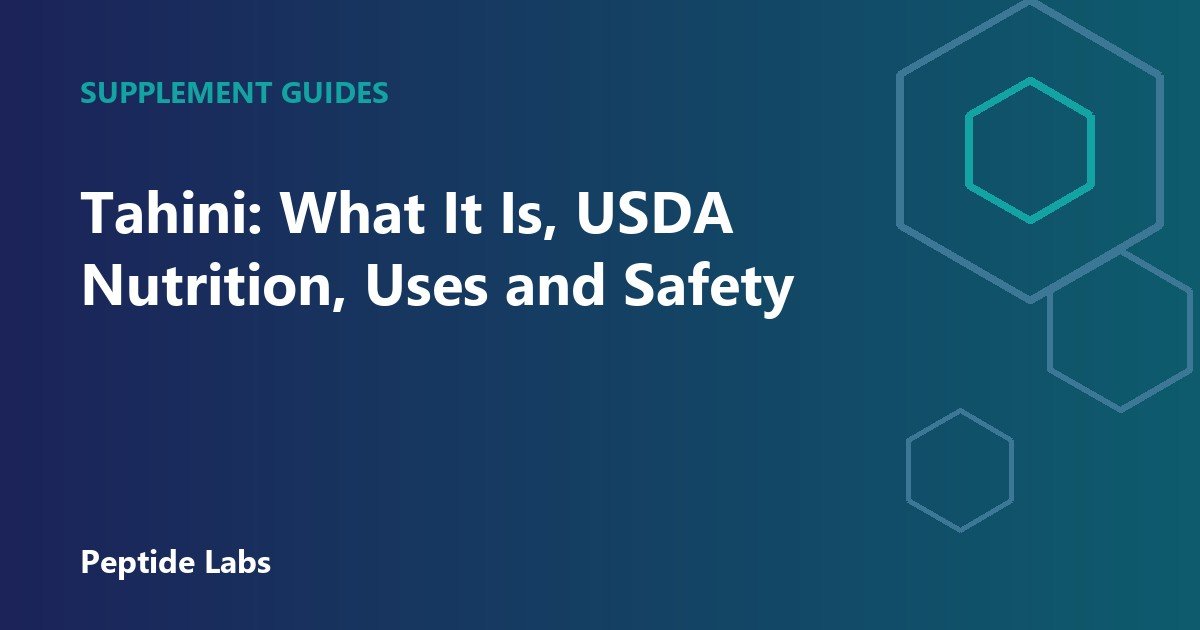 Tahini: What It Is, USDA Nutrition, Uses and Safety