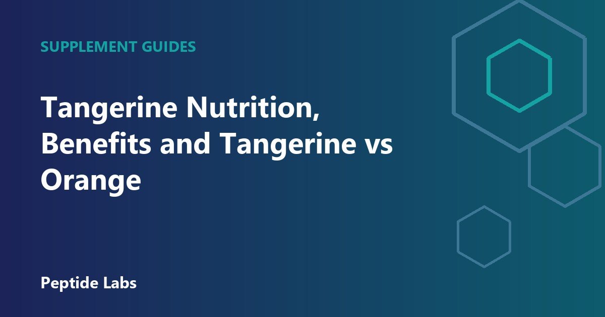 Tangerine Nutrition, Benefits and Tangerine vs Orange