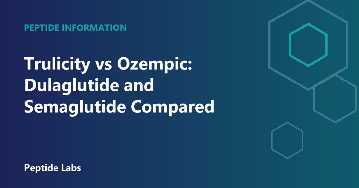 Trulicity vs Ozempic: Dulaglutide and Semaglutide Compared