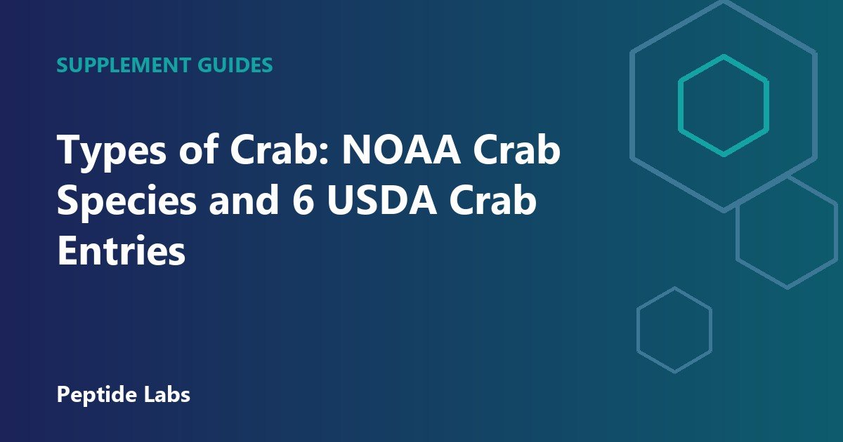 Types of Crab: NOAA Crab Species and 6 USDA Crab Entries