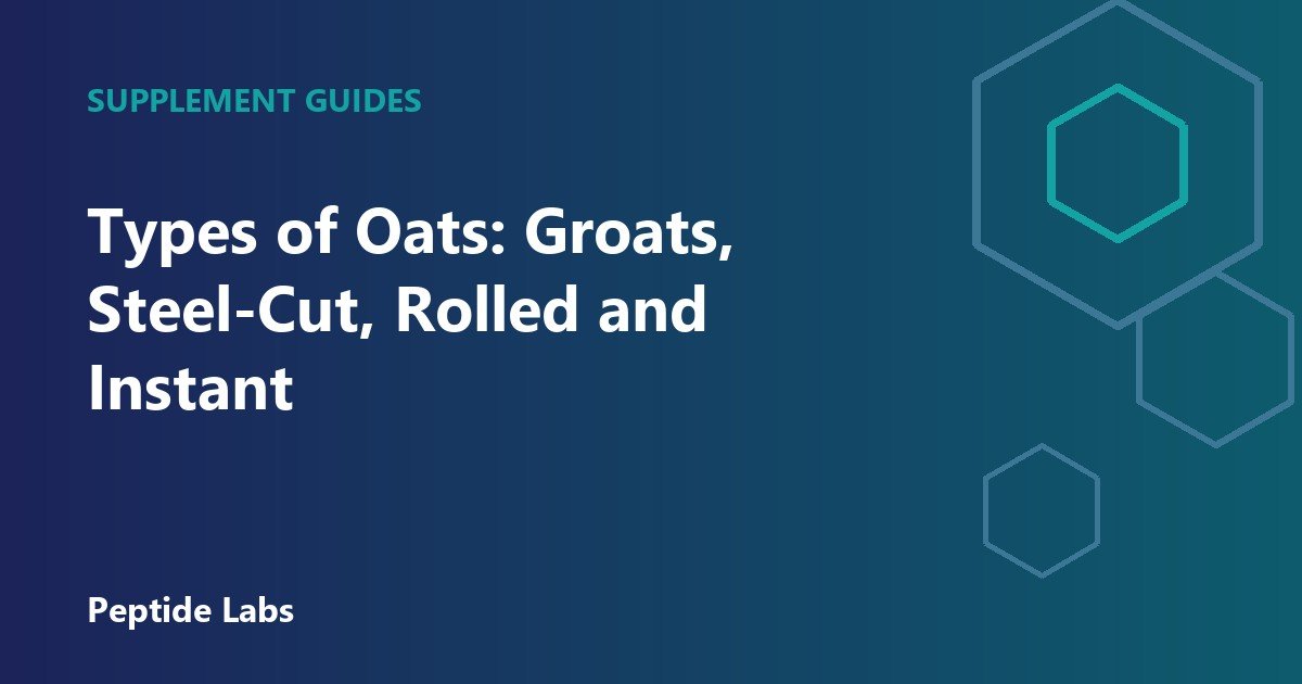 Types of Oats: Groats, Steel-Cut, Rolled and Instant