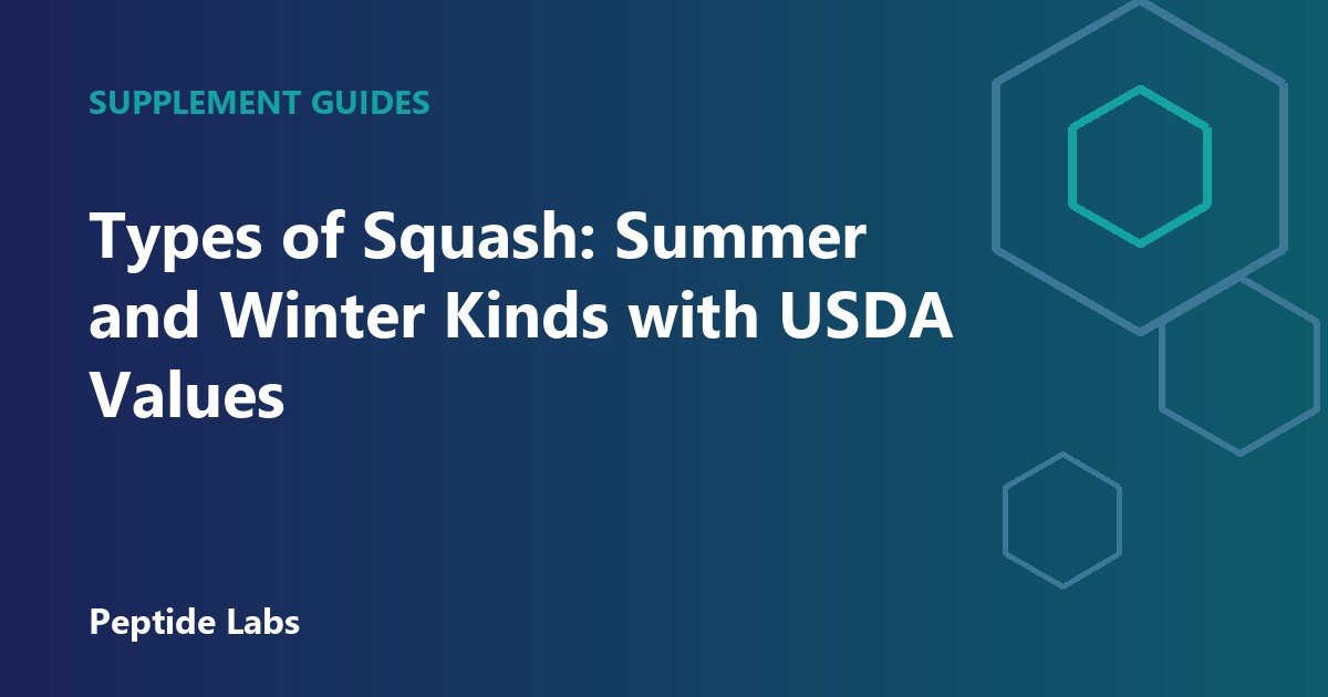 Types of Squash: Summer and Winter Kinds with USDA Values