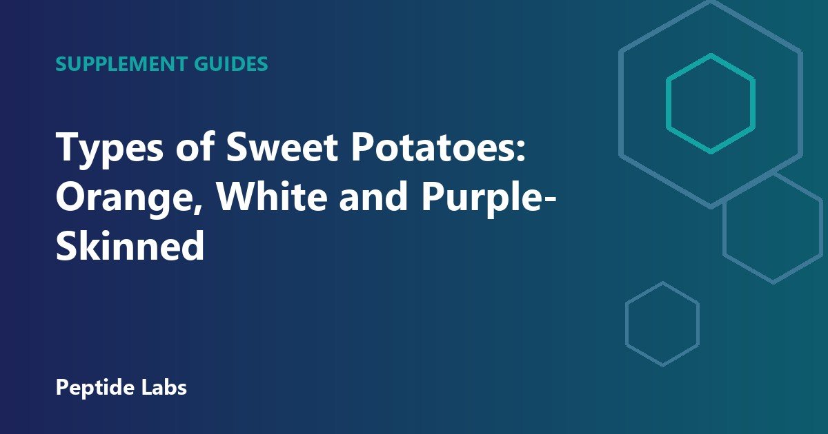 Types of Sweet Potatoes: Orange, White and Purple-Skinned