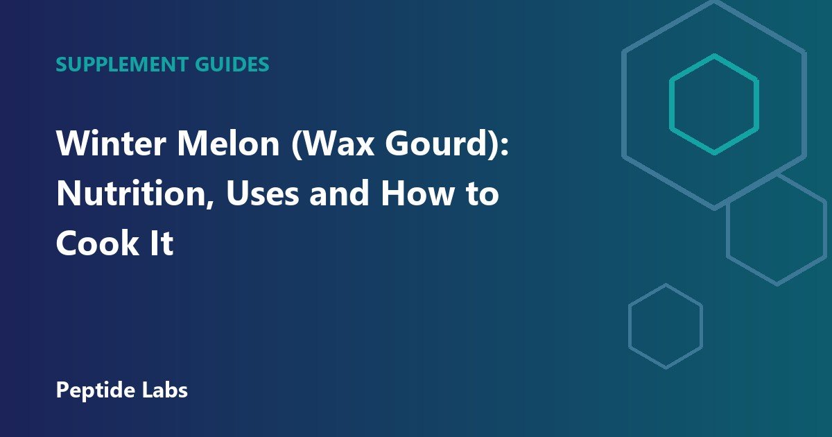 Winter Melon (Wax Gourd): Nutrition, Uses and How to Cook It