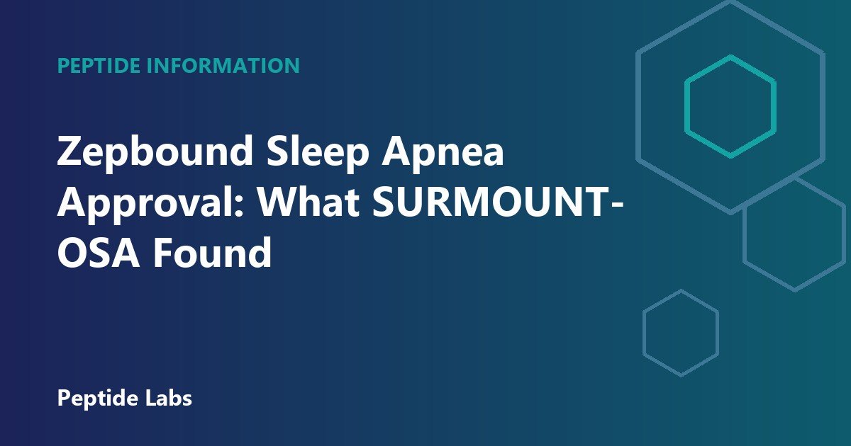 Zepbound Sleep Apnea Approval: What SURMOUNT-OSA Found